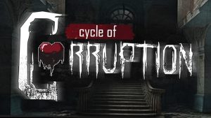Cycle of Corruption 1